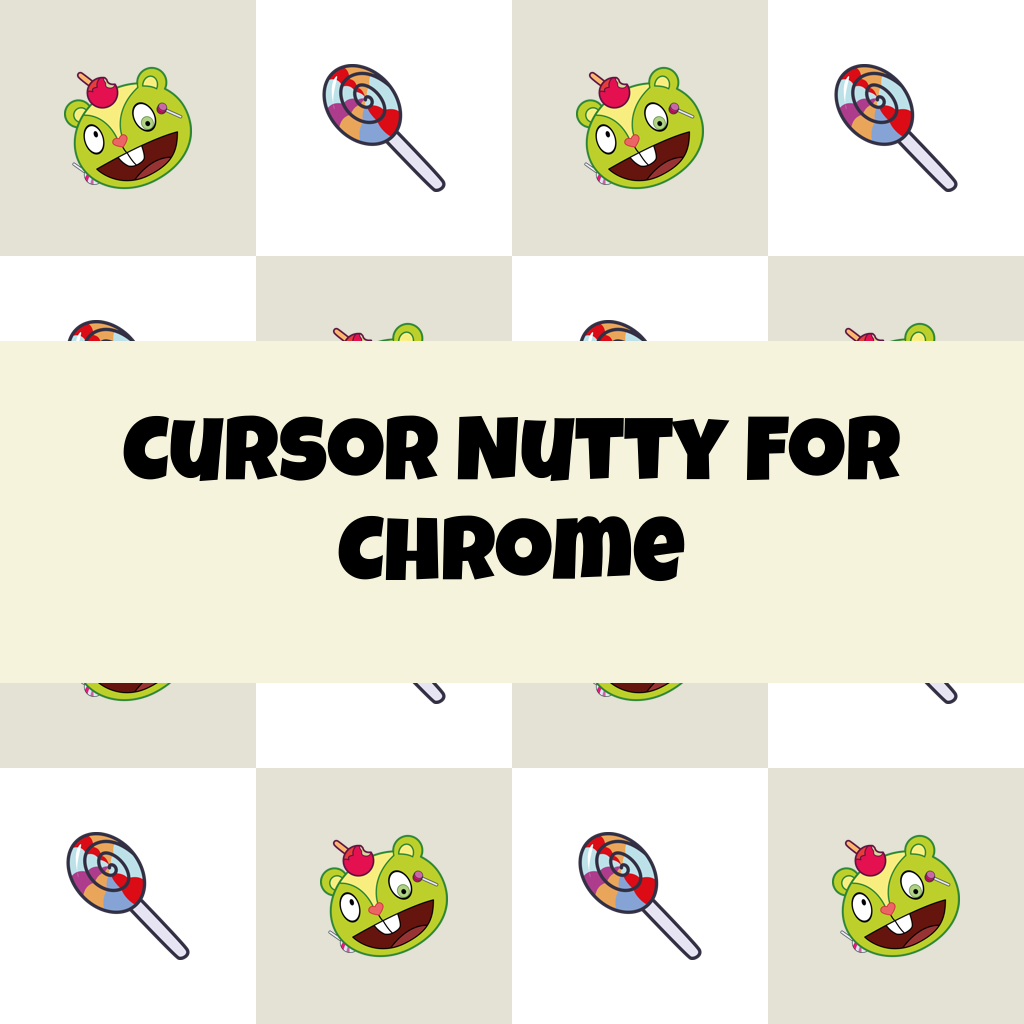 Cursor Nutty For Chrome